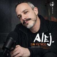 Alej. Sin Filtros Verdades Ocultas